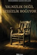 Yalnızlık Değil Sessizlik Boğuyor kapağı