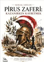 Pirus Zaferi : Kazanırken Kaybetmek kapağı