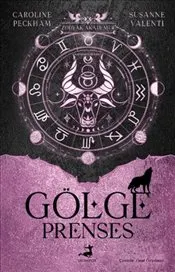 Zodyak Akademi 4 : Gölge Prenses kapağı