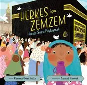 Herkes İçin Zemzem : Hacda Suyu Paylaşmak kapağı