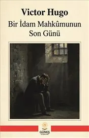 Bir İdam Mahkûmunun Son Günü kapağı
