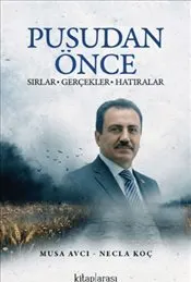 Pusudan Önce : Sırlar - Gerçekler - Hatıralar kapağı