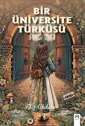 Bir Üniversite Türküsü : Yolun Başı kapağı
