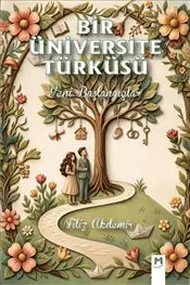 Bir Üniversite Türküsü : Yeni Başlangıçlar kapağı