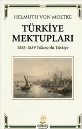 Türkiye Mektupları : 1835-1839 Yıllarında Türkiye kapağı