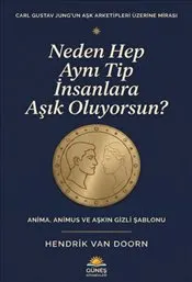 Neden Hep Aynı Tip İnsanlara Aşık Oluyorsun ? kapağı