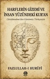 Harflerin Gizemi ve İnsan Yüzündeki Kur’an kapağı