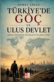 Türkiye’de Göç ve Ulus Devlet kapağı