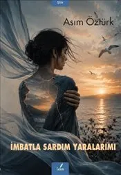 İmbatla Sardım Yaralarımı kapağı
