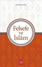 Felsefe ve İslam kapağı