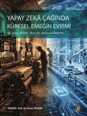 Yapay Zeka Çağında Küresel Emeğin Evrimi kapağı