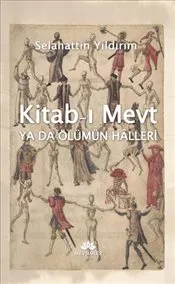 Kitab-ı Mevt ya da Ölümün Halleri kapağı