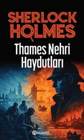 Thames Nehri Haydutları - Sherlock Holmes 3 kapağı
