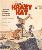 Krazy Kat : Yeraltı ve Bilinçaltı Dünyasının Beyefendisi kapağı