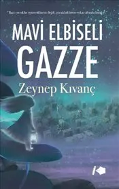 Mavi Elbiseli Gazze kapağı