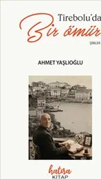 Tireboluda Bir Ömür kapağı