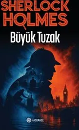Büyük Tuzak 7 : Sherlock Holmes kapağı