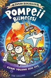 Zaman Bükücüler - Pompeii Bilmecesi;Kendi Yolunu Sen Seç! kapağı