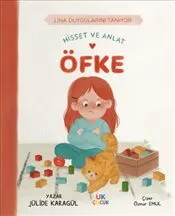 Öfke - Hisset ve Anlat : Lina Duygularını Tanıyor kapağı