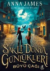 Saklı Dünya Günlükleri : Büyü Çağı kapağı