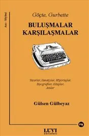 Göçte, Gurbette : Buluşmalar Karşılaşmalar kapağı