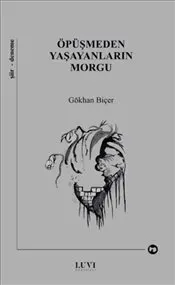 Öpüşmeden Yaşayanların Morgu kapağı