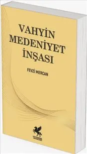 Vahyin Medeniyet İnşası kapağı