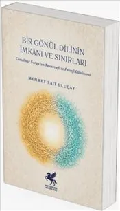Bir Gönül Dilinin İmkanı ve Sınırları kapağı