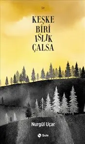 Keşke Biri Islık Çalsa kapağı