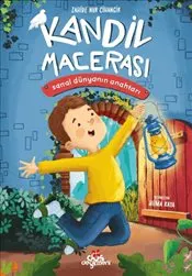 Kandil Macerası : Sanal Dünyanın Anahtarı kapağı