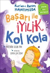 Kur’an-ı Kerim Hayatımızda 4 : Başarı ile İyilik Kol Kola kapağı