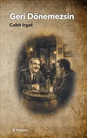 Geri Dönemezsin kapağı