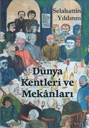 Dünya Kentleri ve Mekanları kapağı