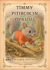 Timmy Pıtırcık’ın Öyküsü kapağı