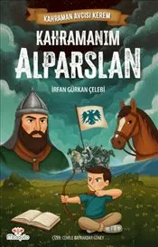 Kahraman Avcısı Kerem : Kahramanım Alparslan kapağı