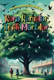 Kara Kargalar İle Ak Martılar kapağı