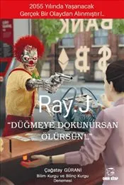 Ray.J - Düğmeye Dokunursan Ölürsün! kapağı