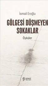 Gölgesi Düşmeyen Sokaklar kapağı
