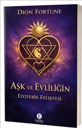 Aşk ve Evliliğin Ezoterik Felsefesi kapağı