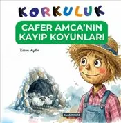 Korkuluk : Cafer Amca'nın Kayıp Koyunları kapağı