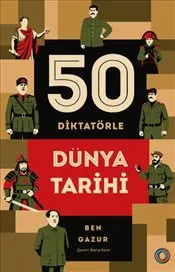 50 Diktatörle Dünya Tarihi kapağı