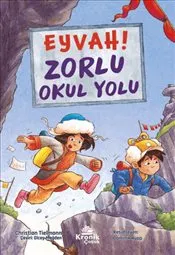 Eyvah! Zorlu Okul Yolu kapağı