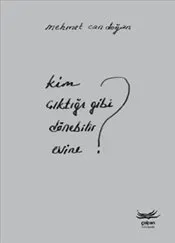 Kim Çıktığı Gibi Dönebilir Evine ? kapağı