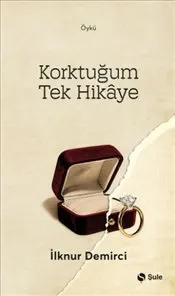 Korktuğum Tek Hikaye kapağı