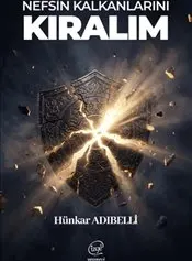 Nefsin Kalkanlarını Kıralım kapağı