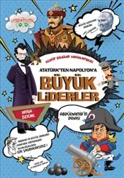 Atatürk’ten Napolyon’a Büyük Liderler kapağı
