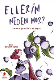 Ellerim Neden Mor ? kapağı
