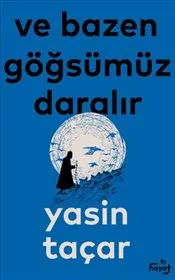 Ve Bazen Göğsümüz Daralır kapağı