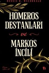 Homeros Destanları ve Markos İncili kapağı
