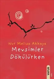 Mevsimler Dökülürken kapağı